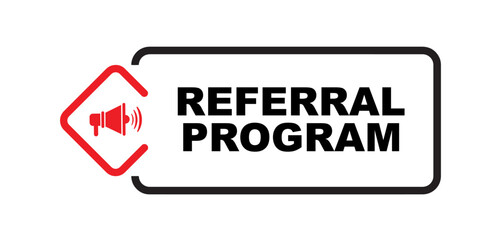 referral program sign on white background
