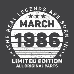 The Real Legends Are Born In March 1986 Birthday Quotes Bundle, Birthday gifts for women or men, Vintage birthday shirts for wives or husbands, anniversary T-shirts for sisters or brother