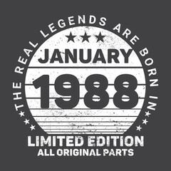 The Real Legends Are Born In January 1988 Birthday Quotes Bundle, Birthday gifts for women or men, Vintage birthday shirts for wives or husbands, anniversary T-shirts for sisters or brother