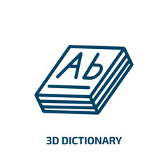 3d dictionary icon from education collection. Thin linear 3d dictionary, dictionary, book outline icon isolated on white background. Line vector 3d dictionary sign, symbol for web and mobile