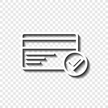 Credit card, success simple icon vector. Flat design. White with shadow on transparent grid.ai
