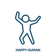 happy human icon from feelings collection. Thin linear happy human, happy, human outline icon isolated on white background. Line vector happy human sign, symbol for web and mobile