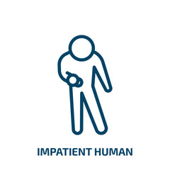 impatient human icon from feelings collection. Thin linear impatient human, man, people outline icon isolated on white background. Line vector impatient human sign, symbol for web and mobile