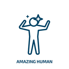 amazing human icon from feelings collection. Thin linear amazing human, human, person outline icon isolated on white background. Line vector amazing human sign, symbol for web and mobile