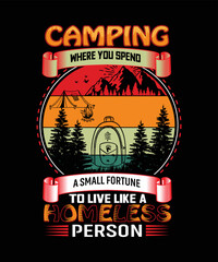 Camping where you spend a small fortune to live like a homeless person