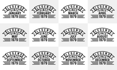 Legends since January to December 1979 birthday t-shirt design. Birthday bundle t-shirt design. Birthday quotes typography t-shirt design