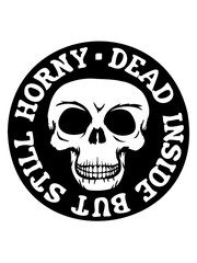 dead inside but horny 