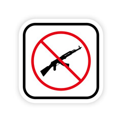 Ak47 Silhouette Red Stop Symbol. No Russian Machine Gun Icon. Weapon Warning Symbol. Kalashnikov Assault Rifle Ban Sign. AK 47 Prohibition Sign. Isolated Vector Illustration