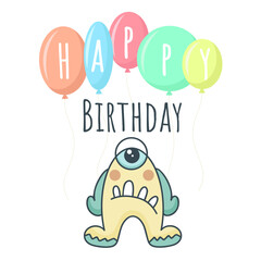 Greeting card with monster for a birthday. Card with cute character and lettering. Hand drawn template with lettering for baby vector illustration