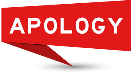 Red color speech banner with word apology on white background