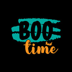 Boo time typography lettering for t shirt ready for print