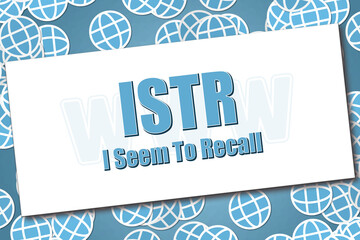 Internet Slang - ISTR - obrazy, fototapety, plakaty