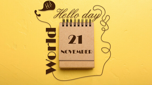 Greeting card for World Hello Day with calendar on yellow background