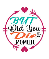 Mom svg bundle, Mothers day svg, Mom svg, Mom life svg, Girl mom svg, Mama svg, Funny mom svg, Mom quotes svg, Blessed mama svg png, Mom Life Bundle, Mom Bundle, Mama SVG, Mom life svg, Mom svg, png i