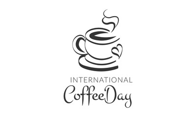 International Coffee day. Use as poster, card, flyer, logo or T Shirt