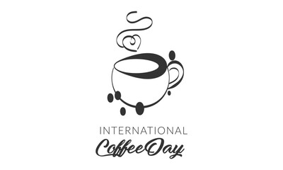 International Coffee day. Use as poster, card, flyer, logo or T Shirt