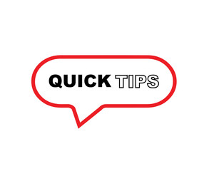 quick tips sign on white background	