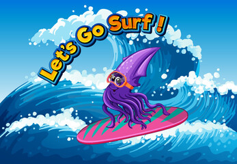 Obraz na płótnie Canvas Lets go surf word with squid cartoon