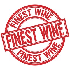 FINEST WINE written word on red stamp sign