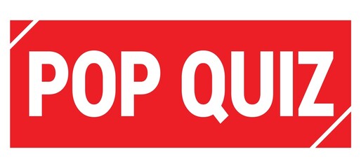 POP QUIZ text written on red stamp sign.