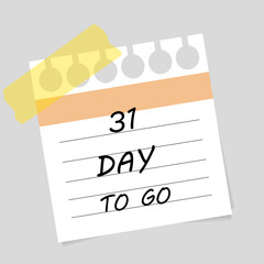 Vector illustration. Deadline, calendar, notebook, time management. 31 days left