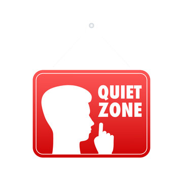 Quiet zone, no sound. Keep silence. Vector stock illustration.