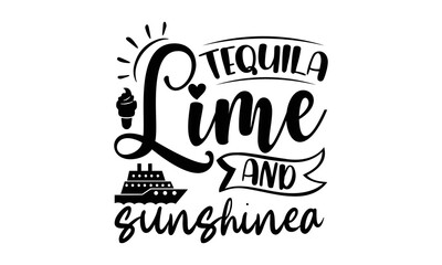 Obraz premium Tequila lime and sunshinea- Summer t-shirt design , Beach sunshine, Vacation Svg, Sunglasses illustration, Summer quotes svg, Palm Trees 
