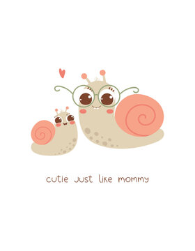 Cute cartoon snail mom and snail baby. Mother's Day vector print. Hand-drawn lettering - Cutie just like mommy