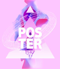 Abstract geometric poster design with liquid holographic shape. 3D Vector template.