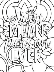 Funny-Quotes Coloring pages. Coloring page for adults and kids. Vector Illustration.