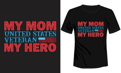 My Mom My Hero T-shirt Design Vector