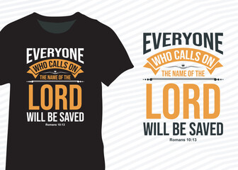 Everyone who calls on the name of the Lord will be saved, Christain design - obrazy, fototapety, plakaty