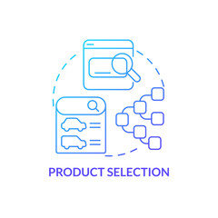 Product selection blue gradient concept icon. Goods choice. Customer requirement from ecommerce abstract idea thin line illustration. Isolated outline drawing. Myriad Pro-Bold font used
