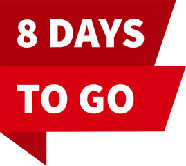 8 days to go red label