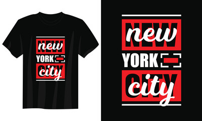 nyc new york city typography t-shirt design, motivational typography t-shirt design, inspirational quotes t-shirt design, streetwear t-shirt design