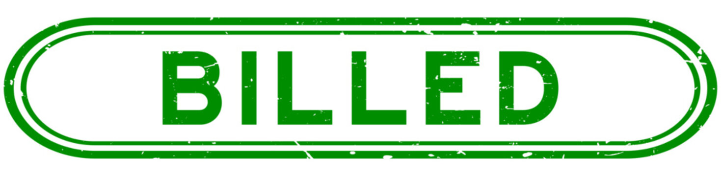 Grunge green billed word rubber seal stamp on white background