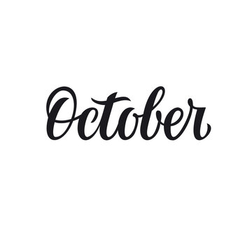 Handwriting Vector Calligraphic Letter. Lettering autumn month typography. October. Ink illustration vintage brush. Word for calendar, bullet journal, monthly organizer. Isolated on white background