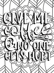 Funny-Quotes Coloring pages. Coloring page for adults and kids. Vector Illustration.