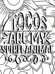 Funny-Quotes Coloring pages. Coloring page for adults and kids. Vector Illustration.