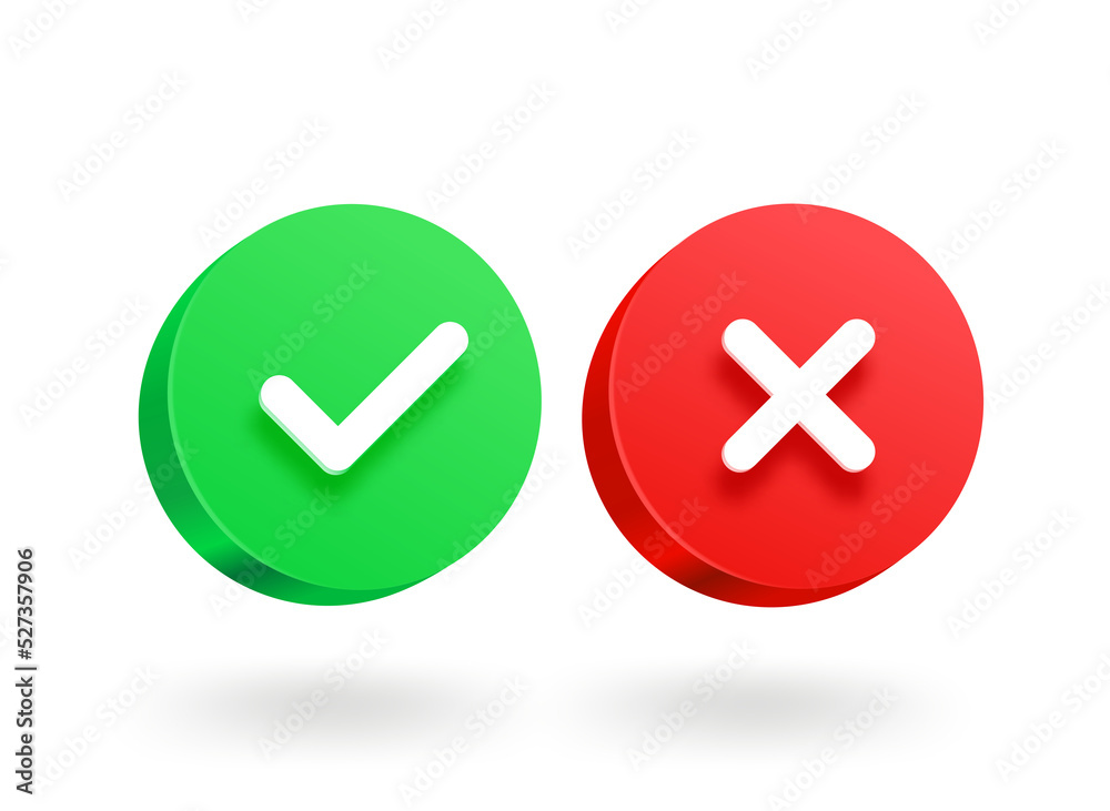 Poster Green check mark and cross buttons. 3d vector buttons