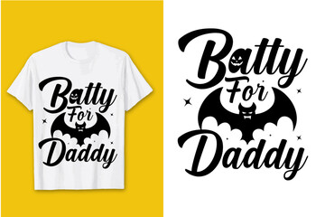 Batty for Daddy Svg T-Shirt Design