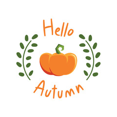 Autumn lettering with wreath and pumpkin. Hello, autumn! Thanksgiving design element. Laurel branches. Autumn leaves wreath, circle, autumnal round frame