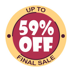 Up to fifty nine percent off final sale. Icon 59 %. Special offer discount label with black Friday. Flat sales Vector percent off price reduce badge promotion design illustration isolated white