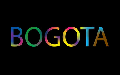 Obraz premium Rainbow filled text spelling out Bogota with a black background 