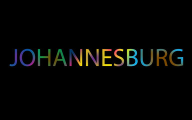 Rainbow filled text spelling out Johannesburg with a black background 
