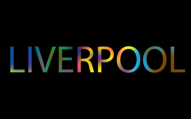 Rainbow filled text spelling out Liverpool with a black background 