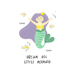 "Dream big little mermaid" vector handwritten phrase. Cute image of a little mermaid on a transparent background