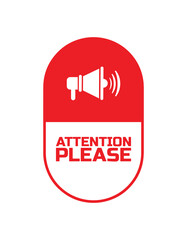 attention please sign on white background	