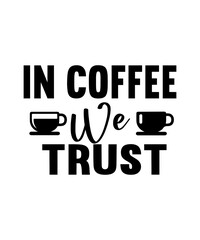 Coffee Svg, Mug Svg Bundle, Funny Coffee Saying Svg, Coffee Quote Svg, Mug Quote Svg, Coffee Mug Svg, Cut File For Cricut, Coffee Quotes SVG file, Coffee funny SVG, coffee svg for cricut silhouette, c