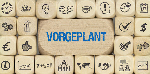 vorgeplant